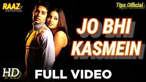 Jo Bhi Kasmein Full Video Raaz Bipasha Basu Dino Morea Udit