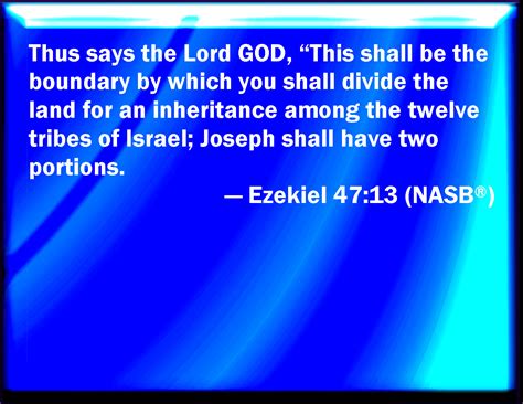 Ezekiel 4713 Thus Said The Lord God This Shall Be The Border Whereby
