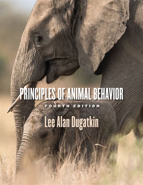 Principles Of Animal Behavior 4th Edition Dugatkin