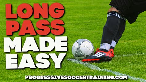 How To Do Long Passes In Soccer 5 Long Passing Soccer TIPS
