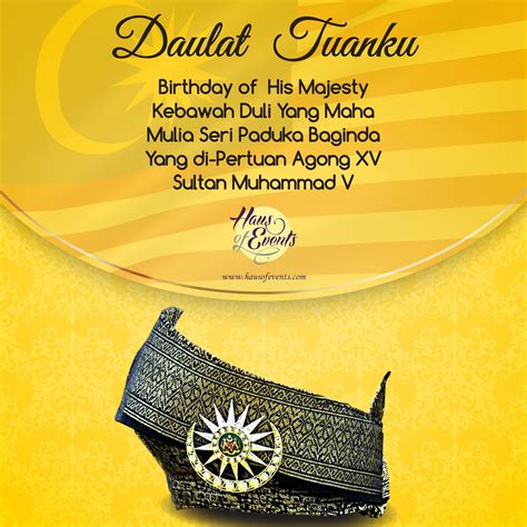 يڠدڤرتوان اݢوڠ‎), also known as the paramount ruler, the supreme head or the king. Daulat Tuanku. Yang Di-Pertuan Agong Birthday 2017 ...