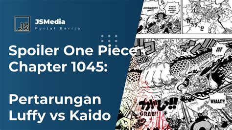 Spoiler Manga One Piece Terbaru Akhir Pertarungan Luffy Vs Kaido My Xxx Hot Girl
