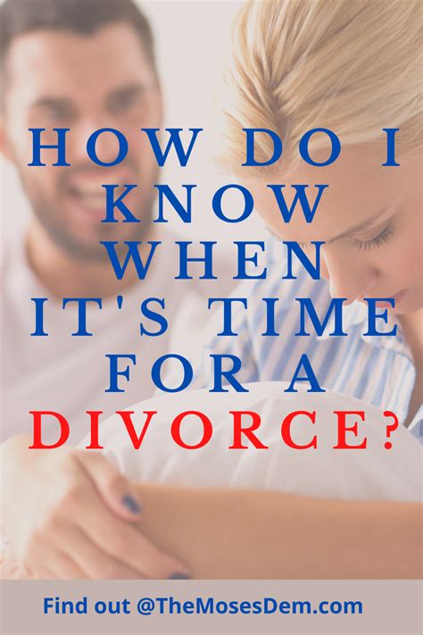 Is It Time For A Divorce Divorce Advice Marriage Quotes Divorce Divorce Help