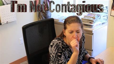 Im Not Contagious Youtube