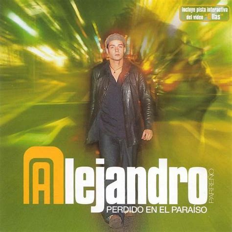 Alejandro Parreño Perdido En El Paraíso Lyrics And Tracklist Genius