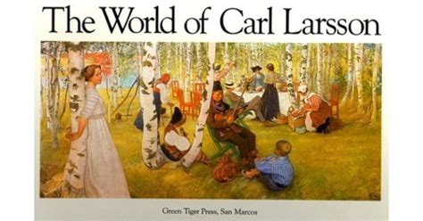 The World Of Carl Larsson By Hans Curt Köster