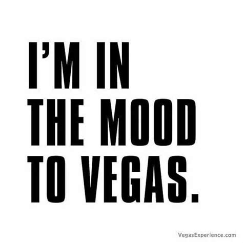 Pin By Alexia Dewes On Las Vegas Humor Vegas Quotes Vegas Girls
