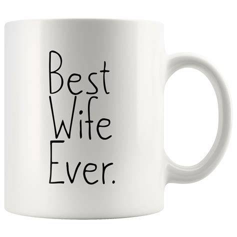 Perfect mother's day gifts for wife. Gift for Wife Unique Wife Gift Best Wife Ever Mug ...