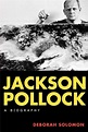 Jackson Pollock: A Biography by Deborah Solomon (English) Paperback ...