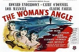 The Woman’s Angle * (1952, Edward Underdown, Cathy O’Donnell, Lois ...
