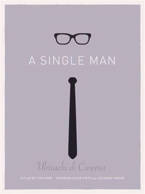 A Single Man Single Men Book Show Film