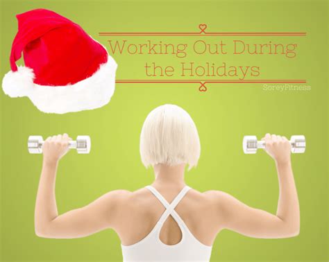 Working Out During The Holidays 5 Tips To A Healthy Holiday