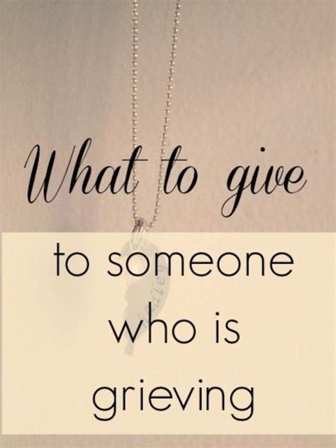 Sympathy sayings to give comfort. What to give to someone who is grieving | Grieving gifts ...