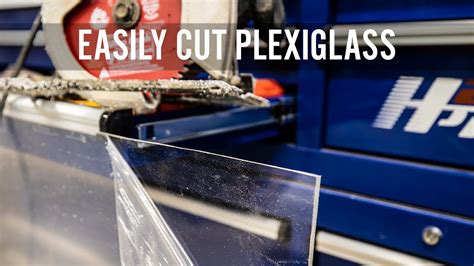How To Cut Plexiglass The Easy Way Youtube