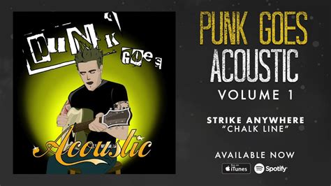 Strike Anywhere Chalk Line Punk Goes Acoustic Vol 1 Youtube
