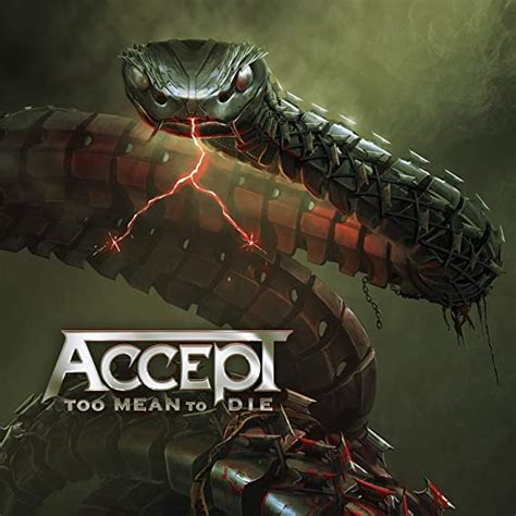 Too Mean to Die by Accept: Amazon.co.uk: CDs & Vinyl