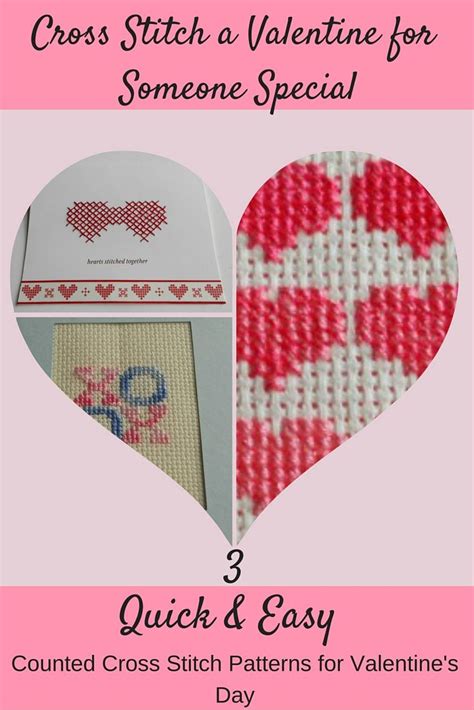 Both valentine's cross stitch patterns are included in the pdf document. Cross Stitch a Valentine for Someone Special - 3 Quick ...