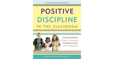 Positive Discipline In The Classroom Book Revised 4th Edition