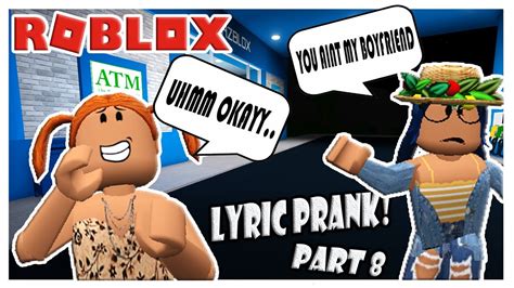 Roblox Lyric Prank Part 8 Youtube