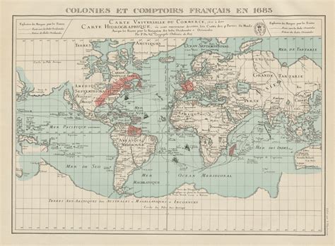 colonies et comptoirs français en 1683 carte universelle du commerce c est à dire carte