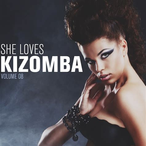 ‎she Loves Kizomba Vol 8 By Various Artists On Apple Music
