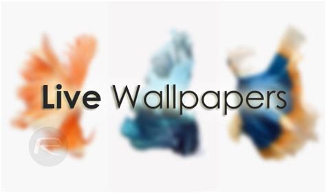 Enable Iphone 6s 6s Plus Live Wallpapers On Iphone 6 6