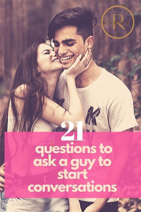 flirty questions to ask on dating app you like this guy you want to get to know him and