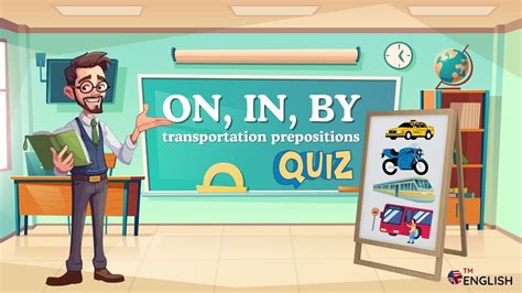 On In By Transportation Quiz ️ 🚌 🚗 Esl Grammar And Vocabulary Test
