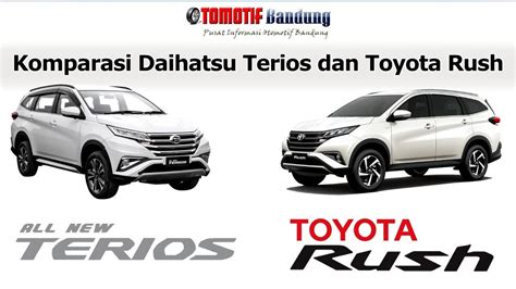 Komparasi Daihatsu Terios Vs Toyota Rush Youtube