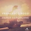 Descarga Paper Aeroplane - Francesco Rossi