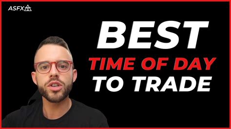 What Are The Best Times To Trade Forex Youtube