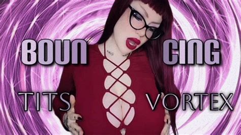 bouncing tits vortex ldb mistress clips4sale