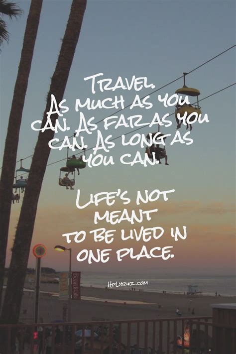 40 Travel Quotes For Travel Inspiration Most Inspiring Travel Quotes