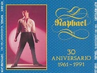 30 Aniversario (1961-1991), Raphael | CD (album) | Muziek | bol.com
