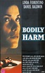 Bodily Harm (1995) - WilfMovies.com