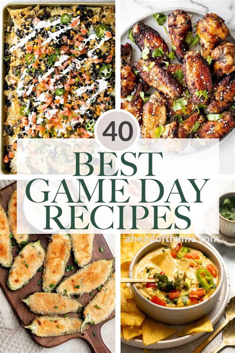 40 Best Game Day Recipes Ahead Of Thyme