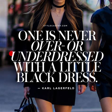 Karl Lagerfeld Little Black Dress Fashion Quotes Dress Quotes Black