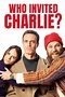 Who Invited Charlie? (2022) - Movie | Moviefone