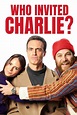 Who Invited Charlie? (2022) - Movie | Moviefone
