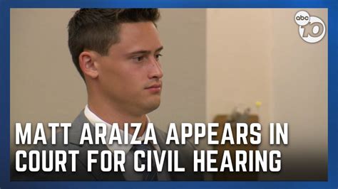 Matt Araizas Attorney Pushes For Swift Process In Civil Hearing On Sexual Assault Allegations