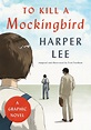 To Kill A Mockingbird by Harper Lee - Graphic Novel (Review) - Library ...