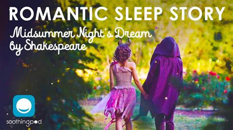 Bedtime Sleep Stories A Midsummer Nights Dream Romantic Sleep