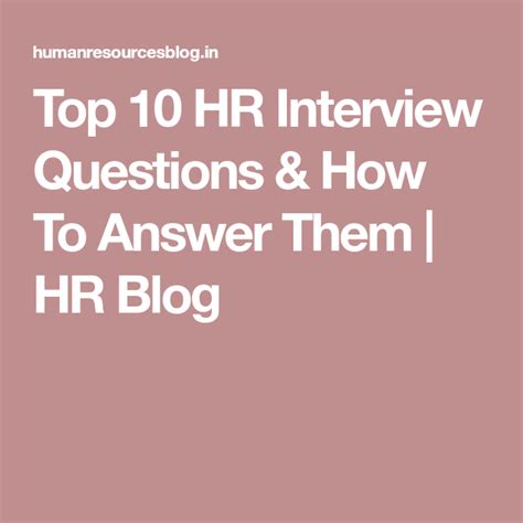 Top 10 Hr Interview Questions And How To Answer Them Hr Blog Hr
