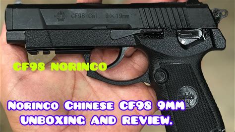 Cf98 Norinco 9mm Unboxing And Review Youtube