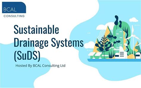 Sustainable Drainage Systems Suds Bcal Consulting