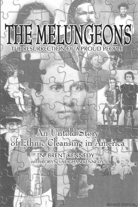 The Melungeons The Resurrection Of A Proud People Nbrent Kennedy