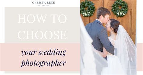 How To Choose Your Wedding Photographer Tips For Brides