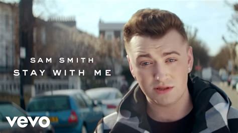 Sam Smith Stay With Me Youtube