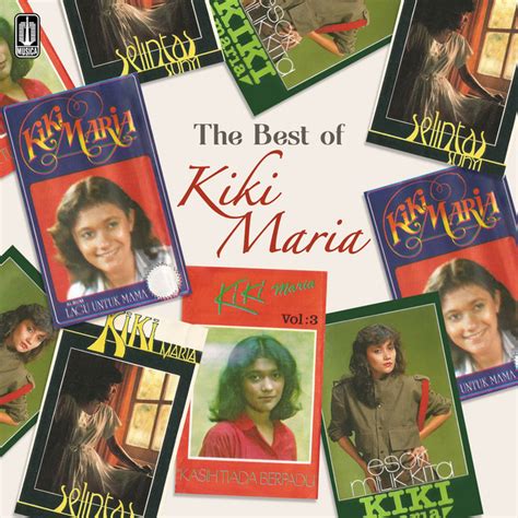 The Best Of Kiki Maria Compilation By Kiki Maria Spotify