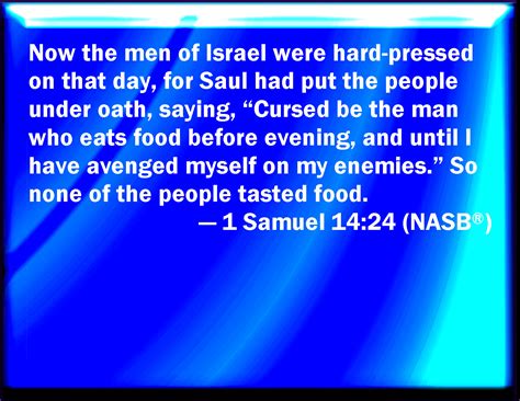 1 Samuel 1424 And The Men Of Israel Were Distressed That Day For Saul